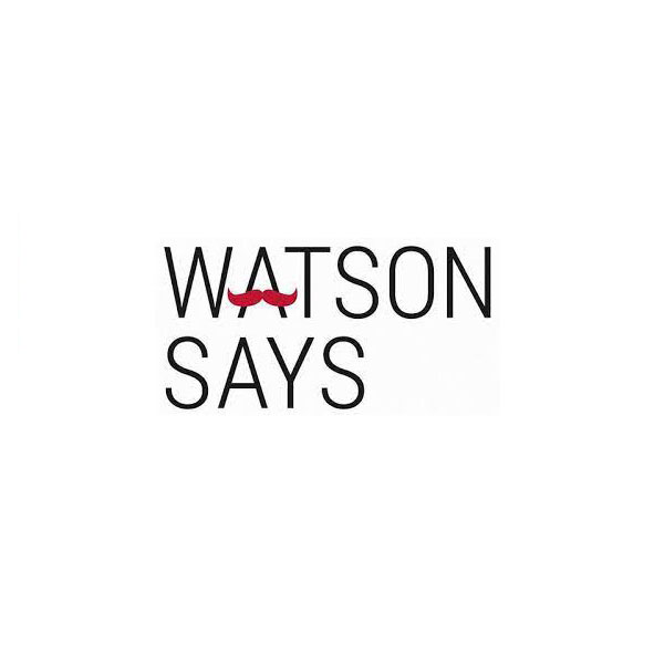 Watson Says